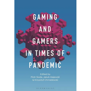 Gaming and Gamers in Times of Pandemic - Paperback