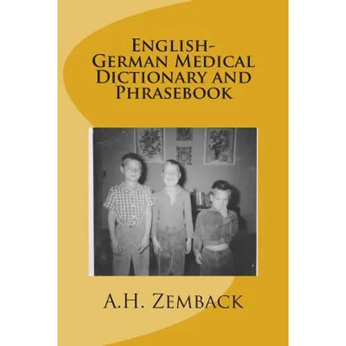 English-German Medical Dictionary and Phrasebook - Paperback