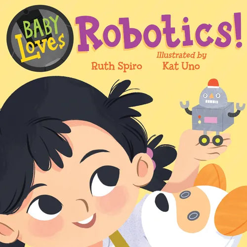 Baby Loves Robotics! - Board Book