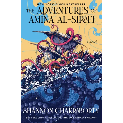The Adventures of Amina Al-Sirafi: A New Fantasy Series Set a Thousand Years Before the City of Brass - Hardcover