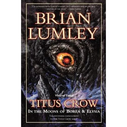 Titus Crow, Volume 3: In the Moons of Borea, Elysia - Paperback