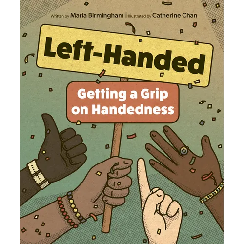 Left-Handed: Getting a Grip on Handedness - Hardcover