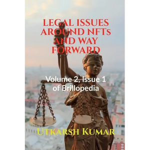 LEGAL ISSUES AROUND NFTs AND WAY FORWARD - Paperback
