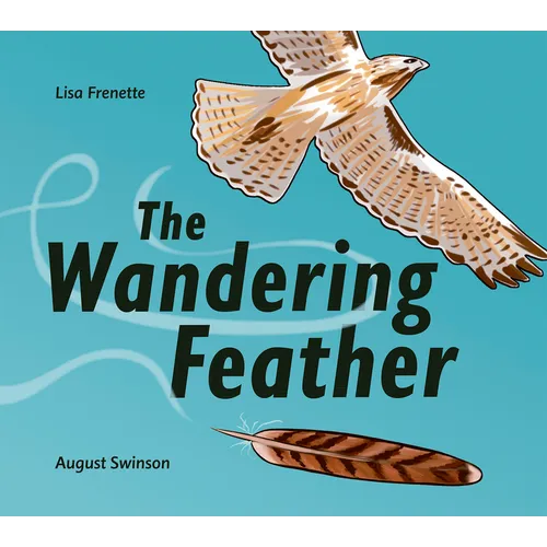 The Wandering Feather - Hardcover
