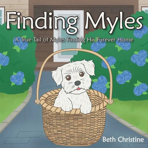 Finding Myles: A True Tail of Myles Finding His Furever Home - Paperback