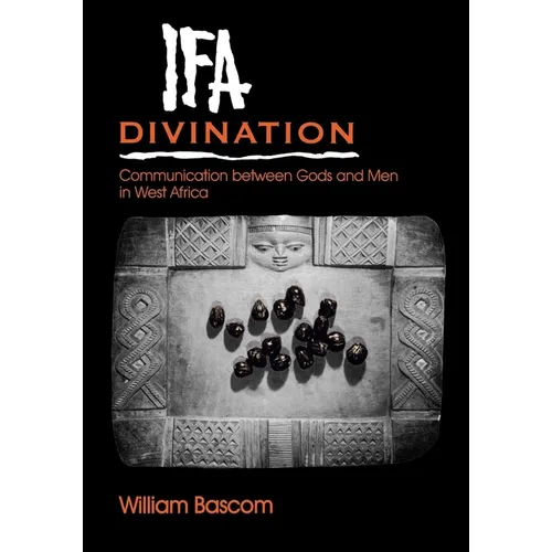 Ifa Divination: Communication Between Gods and Men in West Africa - Paperback