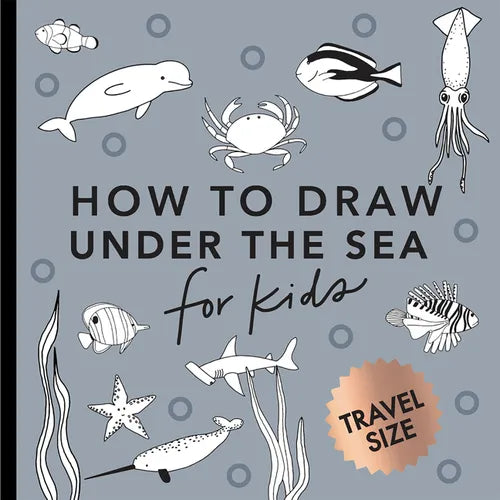 Under the Sea: How to Draw Books for Kids with Dolphins, Mermaids, and Ocean Animals (Easter Basket Stuffers for Kids) - Paperback