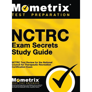 NCTRC Exam Secrets: NCTRC Test Review for the National Council for Therapeutic Recreation Certification Exam - Hardcover