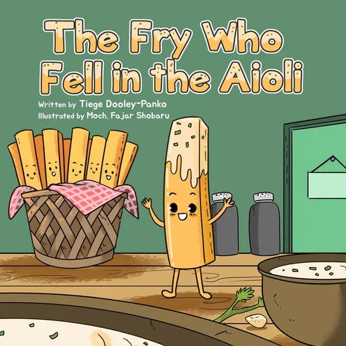 The Fry Who Fell in the Aioli - Paperback