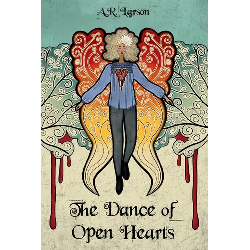 The Dance of Open Hearts - Paperback