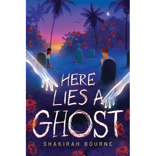 Here Lies a Ghost - Hardcover