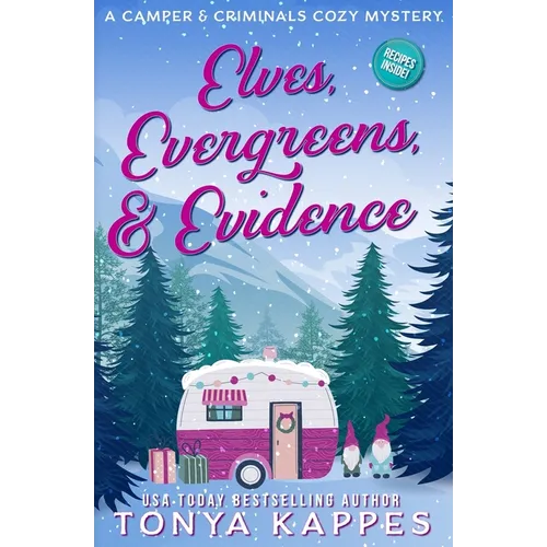 Elves, Evergreens, & Evidence - Paperback