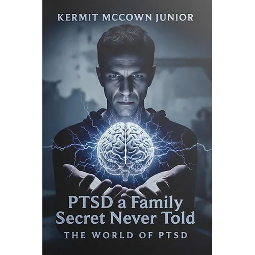 PTSD - a Family Secret Never Told - Paperback