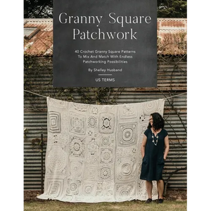 Granny Square Patchwork US Terms Edition: 40 Crochet Granny Square Patterns to Mix and Match with Endless Patchworking Possibilities - Paperback