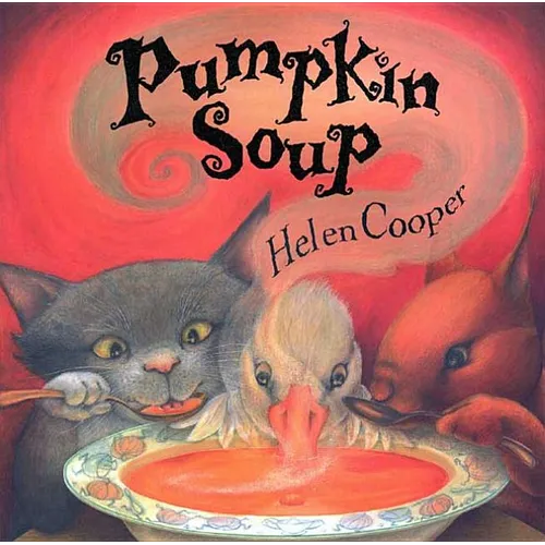 Pumpkin Soup: A Picture Book - Paperback
