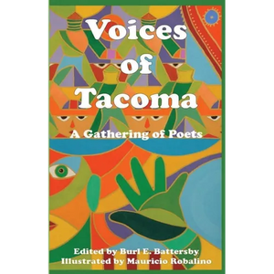 Voices of Tacoma: A Gathering of Poets - Paperback