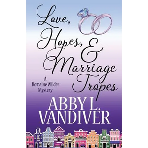 Love, Hopes, & Marriage Tropes - Paperback