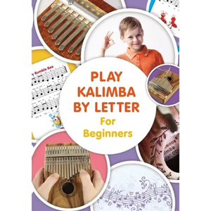 Play Kalimba by Letter - For Beginners: Kalimba Easy-to-Play Sheet Music - Paperback