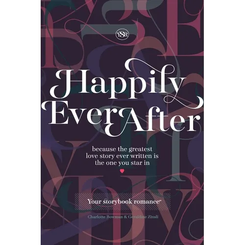 Happily Ever After: Your Storybook Romance