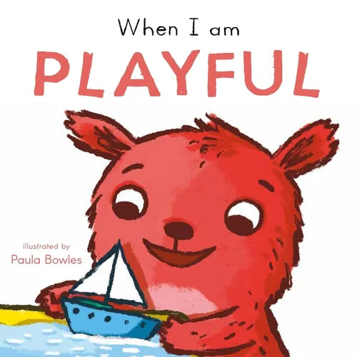 When I Am Playful - Board Book