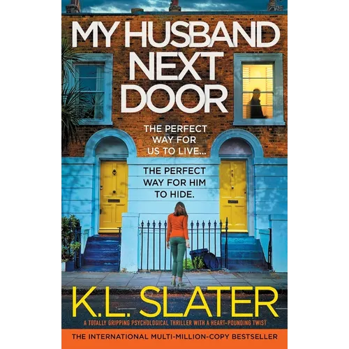 My Husband Next Door: A totally gripping psychological thriller with a heart-pounding twist - Paperback