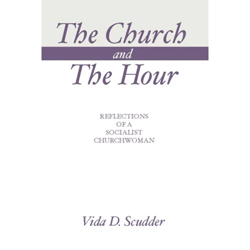 The Church and the Hour - Paperback