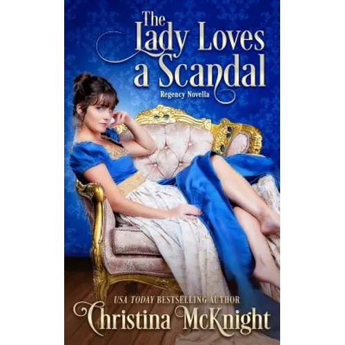 The Lady Loves a Scandal - Paperback