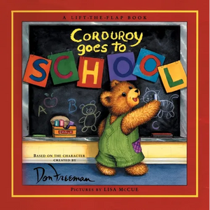 Corduroy Goes to School - Hardcover