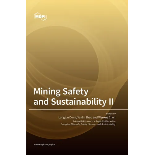 Mining Safety and Sustainability II - Hardcover