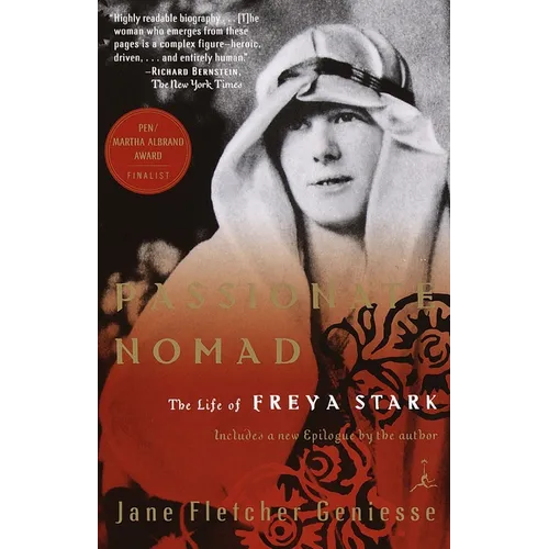 Passionate Nomad: The Life of Freya Stark - Paperback