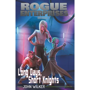 Long Days, Short Knights - Paperback