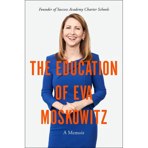 The Education of Eva Moskowitz: A Memoir - Paperback