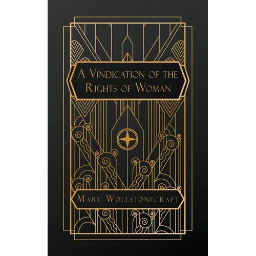 A Vindication of the Rights of Woman - Paperback