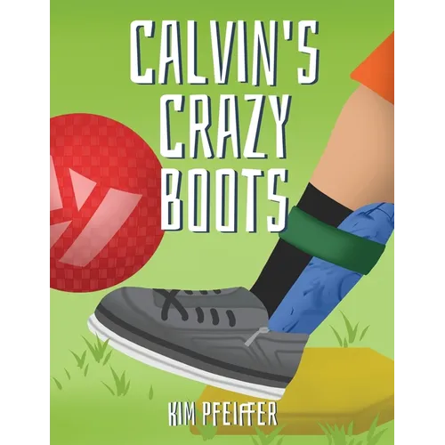 Calvin's Crazy Boots - Paperback