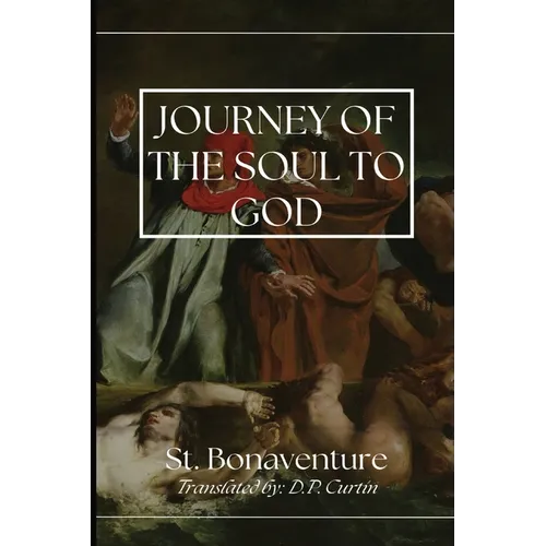 The Journey of the Soul to God - Paperback
