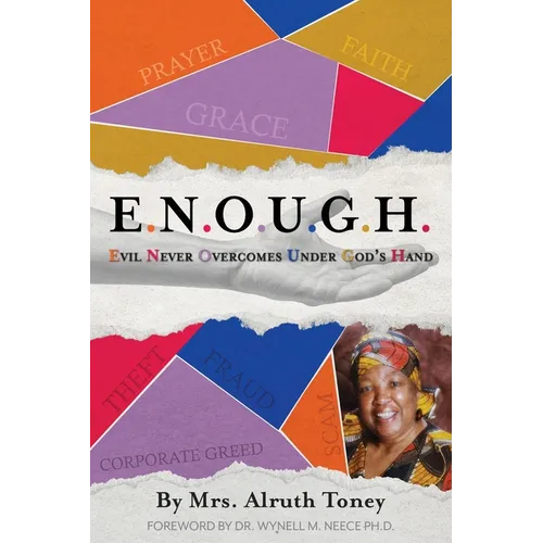 E.N.O.U.G.H Evil Never Overcomes Under God's Hand - Paperback