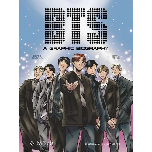 Bts: A Graphic Biography - Hardcover