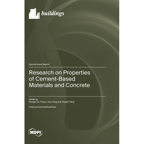 Research on Properties of Cement-Based Materials and Concrete - Hardcover