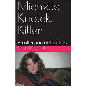 Michelle Knotek, Killer - Paperback