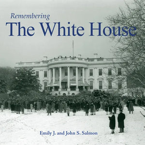 Remembering the White House - Paperback