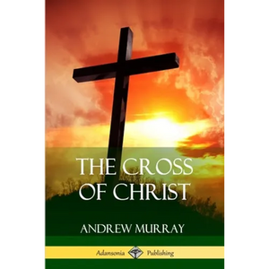 The Cross of Christ - Paperback