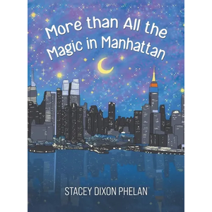 More than All the Magic in Manhattan - Hardcover