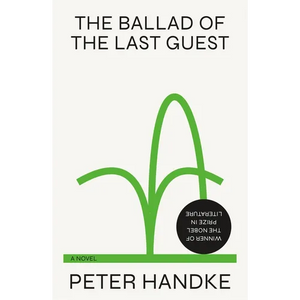 The Ballad of the Last Guest - Hardcover
