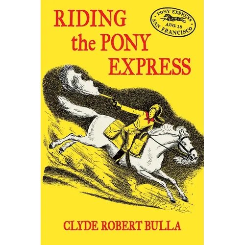 Riding the Pony Express - Paperback