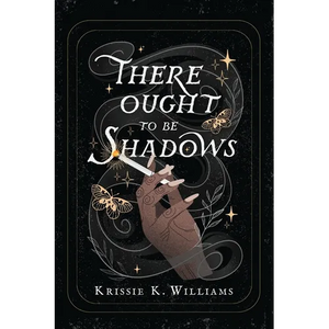 There Ought to Be Shadows - Paperback