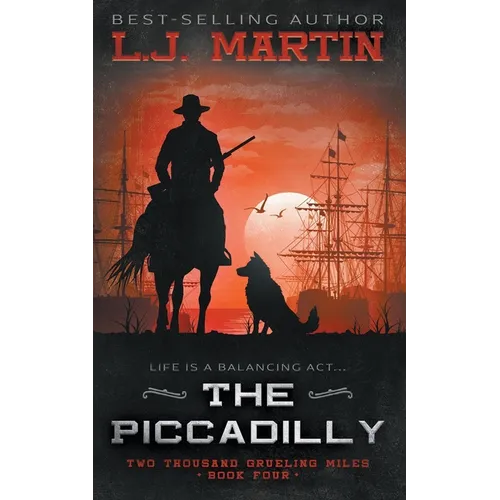 The Piccadilly: A YA Coming-of-Age Western Series