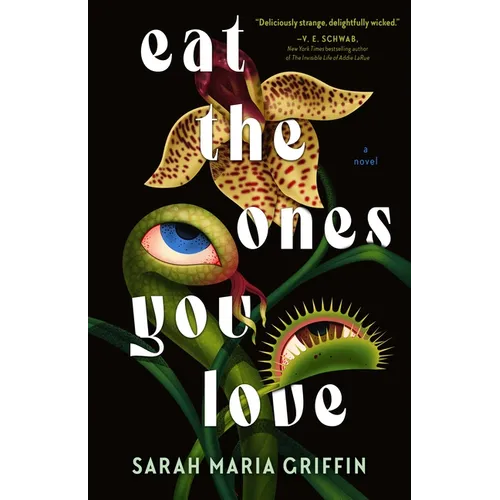 Eat the Ones You Love - Hardcover