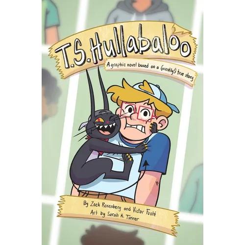 T.S. Hullabaloo: A Graphic Novel Based on a (Mostly) True Story - Paperback