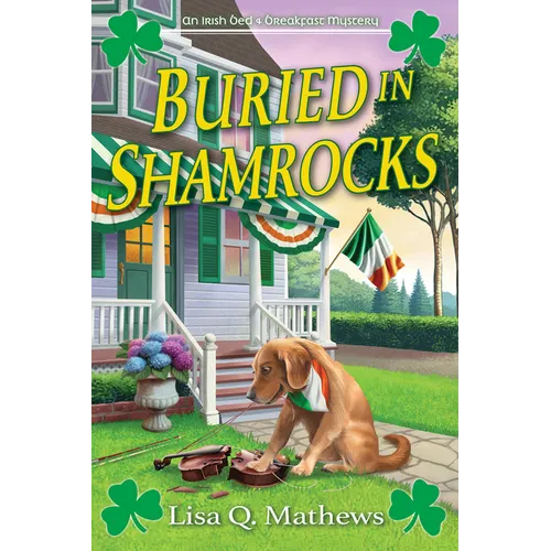 Buried in Shamrocks: An Irish Bed & Breakfast Mystery - Hardcover