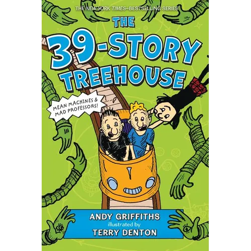The 39-Story Treehouse: Mean Machines & Mad Professors! - Hardcover